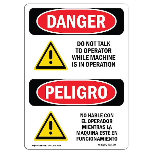 Safety Sign, OSHA Danger, 24" Height, Aluminum, Do Not Talk To Operator Bilingual Spanish